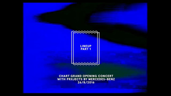 LINEUP PART 1 - CHART GRAND OPENING CONCERT